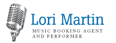 Lori Martin, Music Booking Agent and Performer
